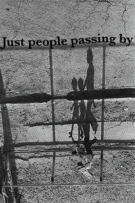Just people passing by